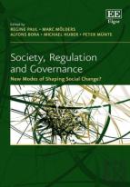 Society, Regulation And Governance - New Modes Of Shaping Social Change?