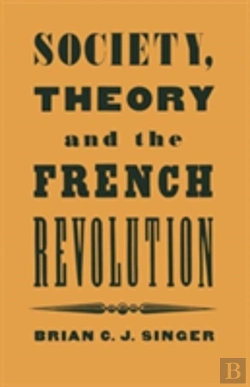 Bertrand.pt - Society, Theory And The French Revolution