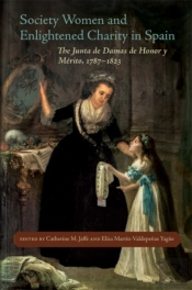 Society Women And Enlightened Charity In Spain