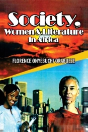 Society, Women And Literature In Africa