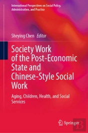 Society Work Of The Post-Economic State And Chinese-Style Social Work