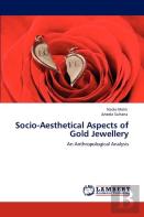Socio-Aesthetical Aspects Of Gold Jewellery