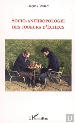 Bertrand.pt - Socio-Anthropologie Des Joueurs D'Echecs