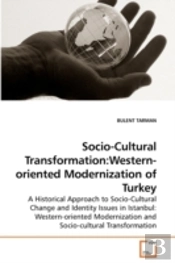 Socio-Cultural             Transformatio