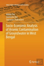 Socio-Economic Analysis Of Arsenic Contamination Of Groundwater In West Bengal