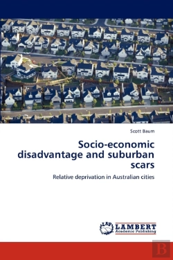 Bertrand.pt - Socio-Economic Disadvantage And Suburban Scars