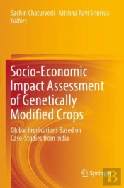 Socio-Economic Impact Assessment Of Genetically Modified Crops