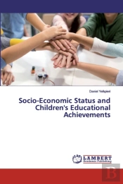 Socio-Economic Status And Children'S Educational Achievements