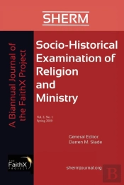 Socio-Historical Examination Of Religion And Ministry, Volume 2, Issue 1