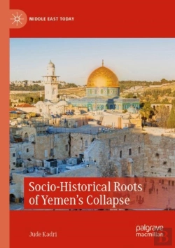 Bertrand.pt - Socio-Historical Roots Of Yemenâ€™S Collapse