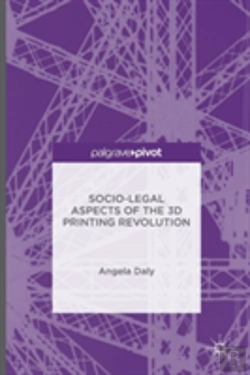 Bertrand.pt - Socio-Legal Aspects Of The 3d Printing Revolution