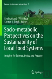 Socio-Metabolic Perspectives On The Sustainability Of Local Food Systems