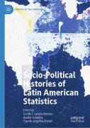 Socio-Political Histories Of Latin American Statistics