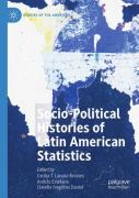 Socio-Political Histories Of Latin American Statistics
