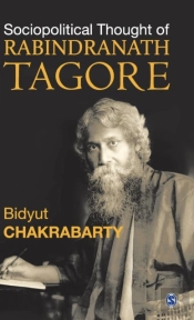 Socio-Political Thought Of Rabindranath Tagore