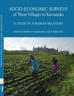 Socioâ€“Economic Surveys Of Three Villages In Karntaka Â€“ A Study Of Agrarian Relations