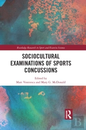 Sociocultural Examinations Of Sports Concussions