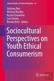 Sociocultural Perspectives On Youth Ethical Consumerism
