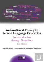 Sociocultural Theory In Second Language Education