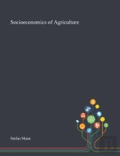 Socioeconomics Of Agriculture