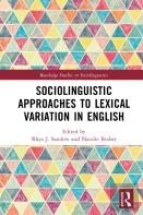 Sociolinguistic Approaches To Lexical Variation In English