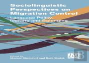 Sociolinguistic Perspectives On Migration Control
