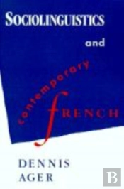 Sociolinguistics And Contemporary French