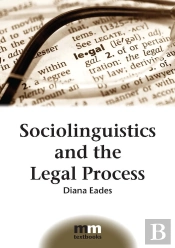 Sociolinguistics And The Legal Process