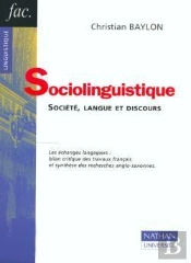 Sociolinguistique - Société, Langue Et Discours : Société, Langue Et Discours