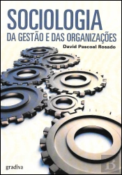 Sociologia da Gestão e das Organizações
