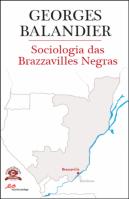Sociologia das Brazzavilles Negras