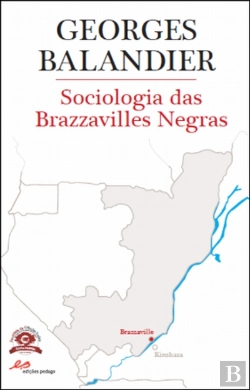 Bertrand.pt - Sociologia das Brazzavilles Negras