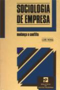 Sociologia de Empresas - Mudança e Conflito