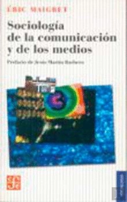 Bertrand.pt - Sociologia De La Comunicacion Y Delos Medios 