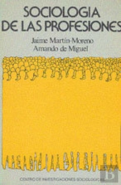 Sociología De Las Profesiones En España