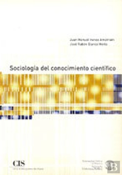 Bertrand.pt - Sociología Del Conocimiento Científico