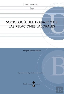 Bertrand.pt - Sociología Del Trabajo Y De Las Relaciones Laborales