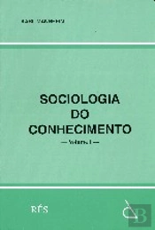 Sociologia do Conhecimento - Volume I
