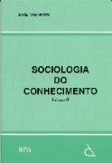 Sociologia do Conhecimento - Volume II