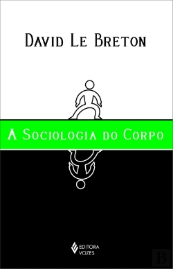 Bertrand.pt - Sociologia do Corpo