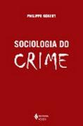 Sociologia do Crime