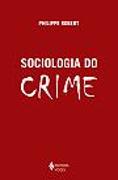 Sociologia do Crime