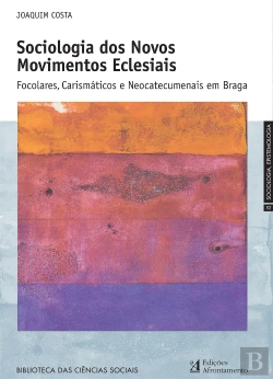 Bertrand.pt - Sociologia dos Novos Movimentos Eclesiais