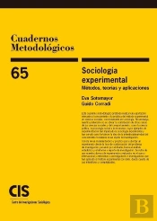 Sociologia Experimental: Metodos, Teorias Y Aplicaciones