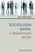 Sociologia Geral - A Organização Social