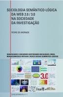 Sociologia Semântico-Lógica da Web 2.0/3.0  na Sociedade de Investigação