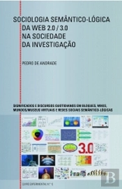Sociologia Semântico-Lógica da Web 2.0/3.0  na Sociedade de Investigação