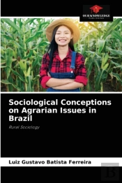 Sociological Conceptions On Agrarian Iss