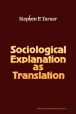 Bertrand.pt - Sociological Explanation As Translation