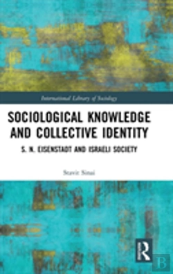 Bertrand.pt - Sociological Knowledge And Collective Identity
